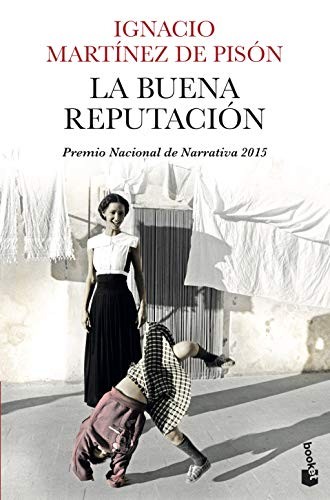 Ignacio Martínez de Pisón: La buena reputación (Paperback, Booket)