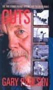 Gary Paulsen: Guts the True Story Behind Hatchet and the Brian Books (2003, Tandem Library)