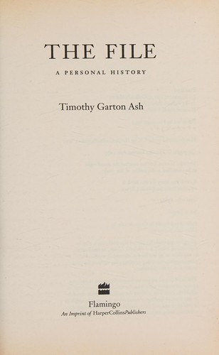 Timothy Garton Ash: The file (1997, Flamingo)