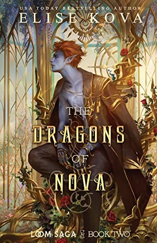 Elise Kova: Dragons of Nova (2022, Silver Wing Press)