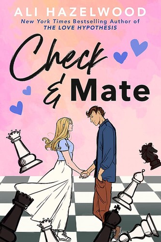 Ali Hazelwood: Check and Mate (Paperback, 2023, Little, Brown Book Group Limited)