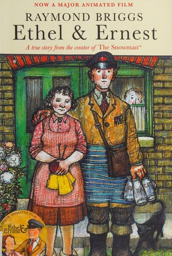 Raymond Briggs: Ethel & Ernest (2002, Jonathan Cape)