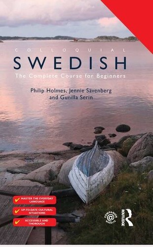Holmes, Philip: Colloquial Swedish (2016, Routledge)