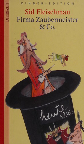 Sid Fleischman: Firma Zaubermeister & Co (German language, 2006, Zeitverl. Bucerius)