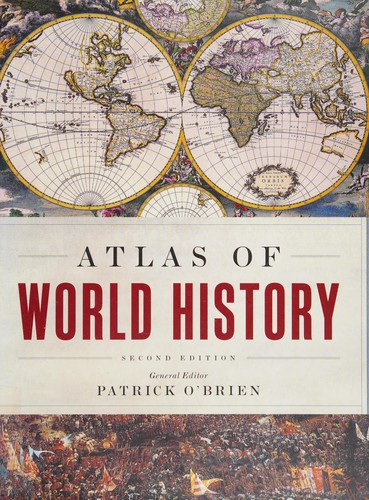 Patrick Karl O'Brien: Atlas of world history (2010, Oxford University Press)