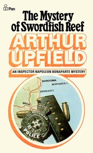 Arthur William Upfield: The Mystery of Swordfish Reef (1975, Pan Books)