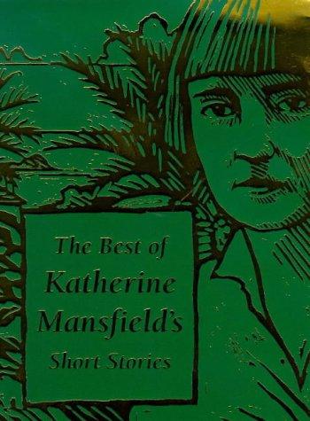 Katherine Mansfield: The best of Katherine Mansfield's short stories. (1998, Vintage)