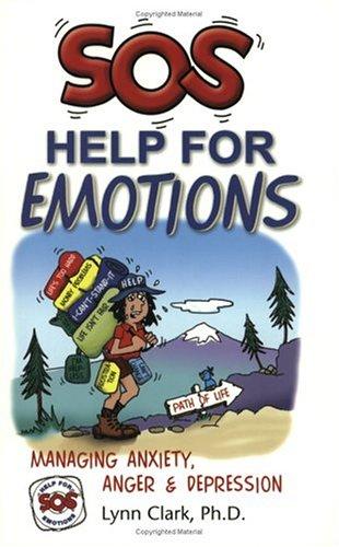 Lynn Clark: SOS help for emotions (2001, Parents Press)