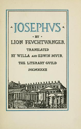 Lion Feuchtwanger: Josephus (1932, The Viking press)