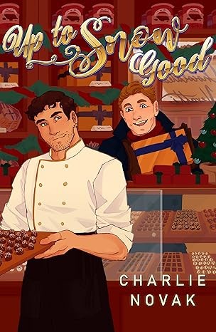 Charlie Novak: Up To Snow Good (2022, Independently Published)