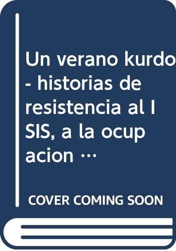 Zekine Türkeri: Un verano kurdo (Paperback, Editorial Descontrol)