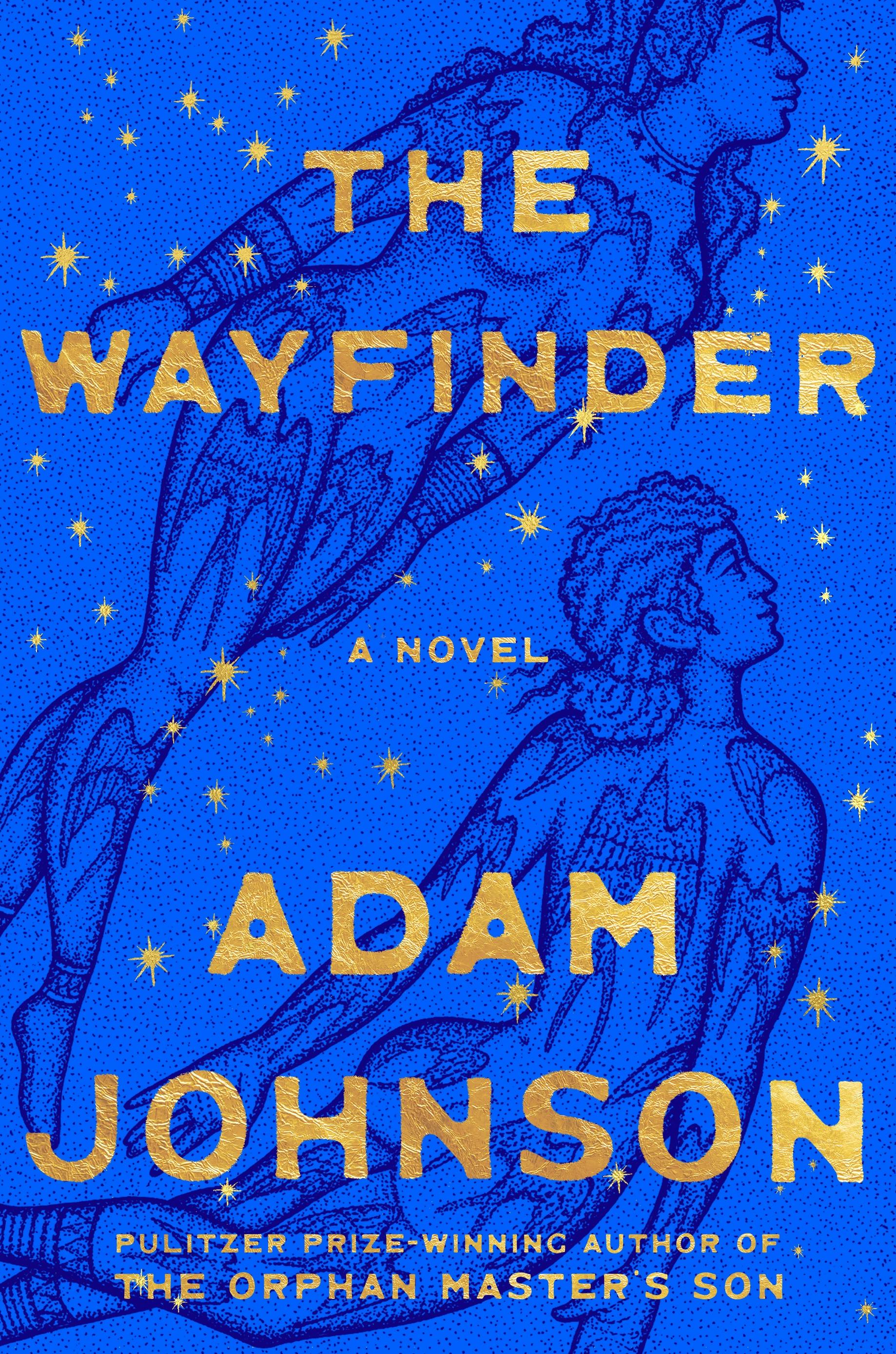 Adam Johnson: The Wayfinder (Hardcover, 2025, MCD Farrar, Straus and Giroux)