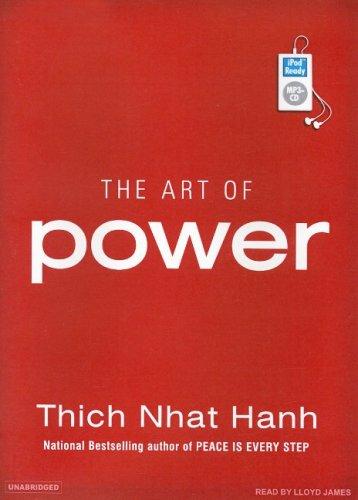 Thích Nhất Hạnh: The Art of Power (2007, Tantor Media)