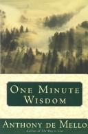 Anthony De Mello: One minute wisdom (1986, Doubleday)