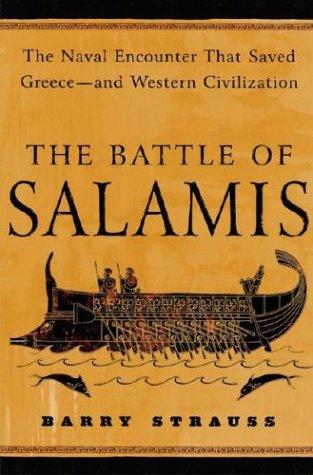 Barry S. Strauss: The battle of Salamis (2004, Simon & Schuster)