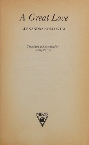 Alexandra Kollontai, Cathy Porter: A Great Love (Paperback, 1991, Time Warner Books UK)