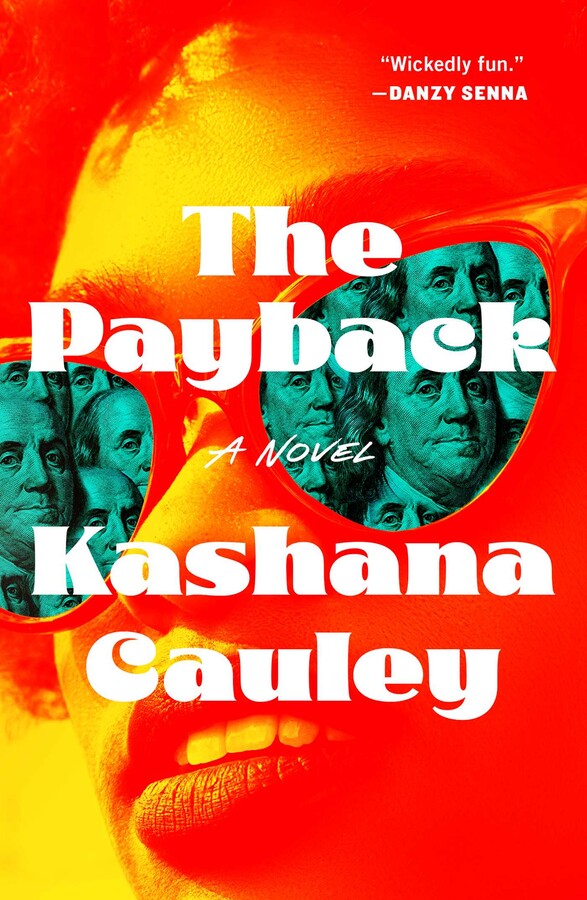 Kashana Cauley: The Payback (Hardcover, Atria Books)