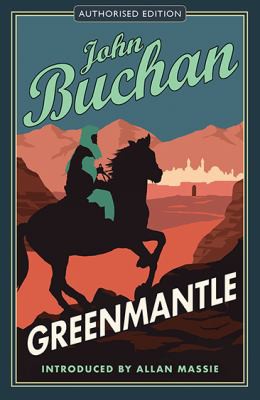 John Buchan, Christopher Hitchens: Greenmantle (2011, Birlinn, Limited)