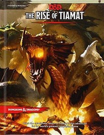 Steve Winter: The rise of Tiamat (2014, Wizards of the Coast)