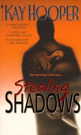 Kay Hooper: Stealing shadows (2000, Bantam Books)