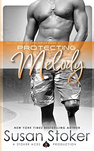 Susan Stoker: Protecting Melody (Paperback, Susan Stoker)