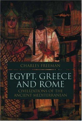 Charles Freeman: Egypt, Greece, and Rome (1996, Oxford University Press)
