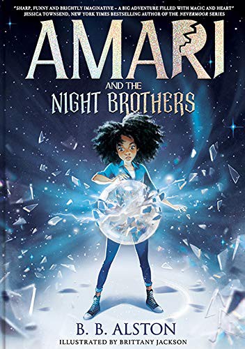 B. B. Alston: Amari and the Night Brothers (Paperback)