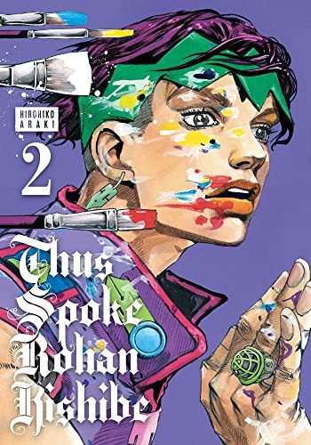 Hirohiko Araki: Thus Spoke Rohan Kishibe, Vol. 2 (Hardcover, VIZ Media LLC)