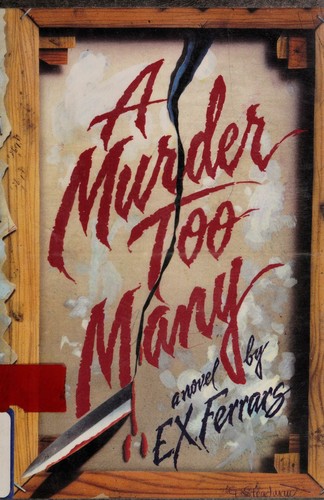 Elizabeth Ferrars: A Murder Too Many (1989, Doubleday)