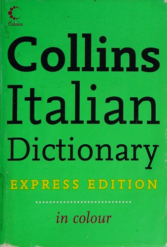 Gabriella Bacchelli, Daphne Day: Collins Italian dictionary (2007, Harper Collins)