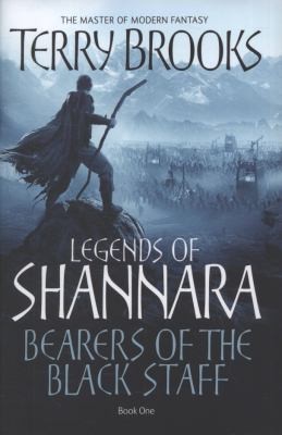 Terry Brooks: Bearers of the Black Staff (2010, Orbit)