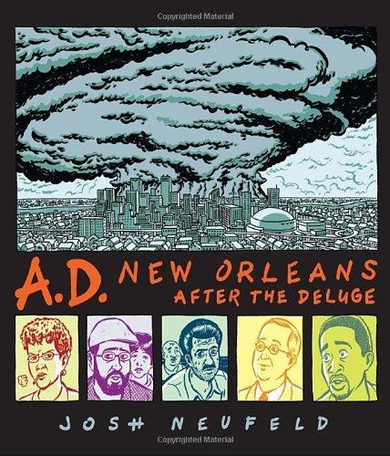 Josh Neufeld: A.D.: New Orleans After the Deluge