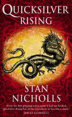 Stan Nicholls: Quicksilver Rising (Quicksilver Trilogy) (Paperback, Voyager)