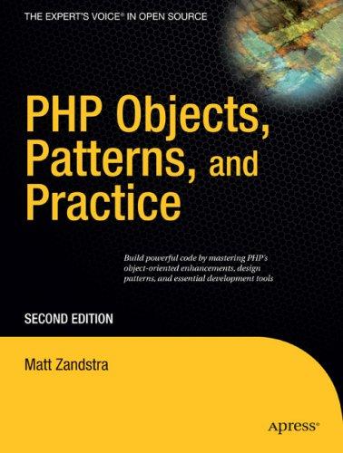 Matt Zandstra: PHP Objects, Patterns, and Practice (Paperback, 2007, Apress)