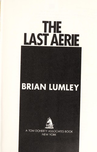 Brian Lumley: The last aerie (1993, TOR)