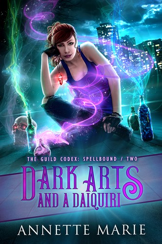 Annette Marie: Dark Arts and a Daiquiri (Paperback)
