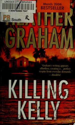 Heather Graham: Killing Kelly (MIRA) (Paperback, Mira)