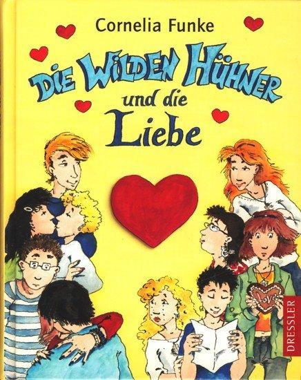 Cornelia Funke: Die wilden Huhner und die Liebe (German language, 2003)