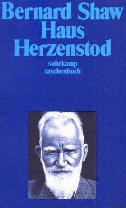 Bernard Shaw: Haus Herzenstod. (Paperback, 1993, Suhrkamp)