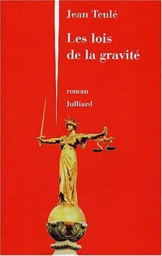 Jean Teulé: Les lois de la gravité (French language, 2003)