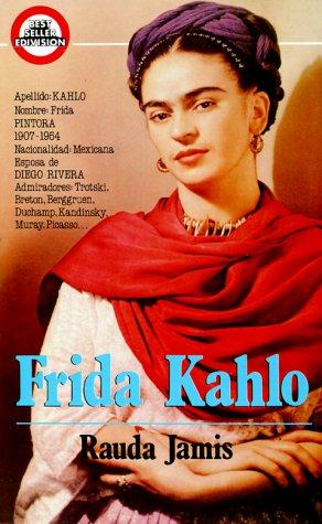 Frida Kahlo, Rauda Jamis, Jamis Rauda: Frida Kahlo (Best Seller Edivision) (Paperback, Spanish language, 1987, Edivision Compania Editorial, S.A.)