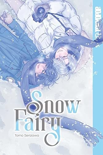 Tomo Serizawa: Snow Fairy (2023, TOKYOPOP, Incorporated, LOVE x LOVE)