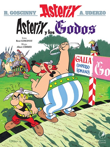 René Goscinny, Uderzo.: Asterix - Asterix y los Godos (Spanish language, 2021, libros del Zorzal)