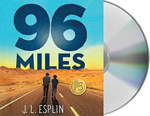 Robbie Daymond, J. L. Esplin: 96 Miles (AudiobookFormat, Macmillan Young Listeners)