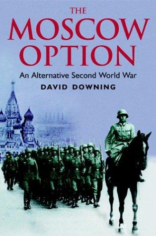 David Downing: Moscow Option (Paperback, 2006, Greenhill Books)