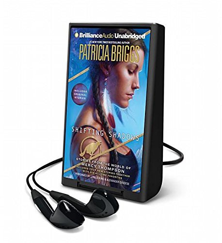 Patricia Briggs, Lorelei King: Shifting Shadows (EBook, 2014, Brilliance Audio Lib Edn)