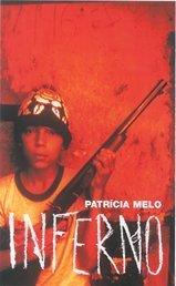 Patricia Melo: Inferno (Paperback, 2002, Bloomsbury Publishing PLC)