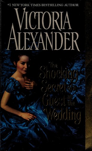 Victoria Alexander: The shocking secret of a guest at the wedding (2014)