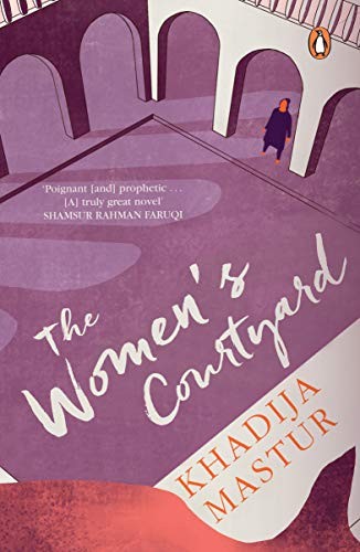 Khadija Mastur, Daisy Rockwell (Translator): The Women's Courtyard (Hardcover, Penguin)