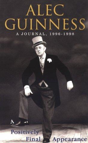 Alec Guinness: A positively final appearance (1999, Thorndike Press)